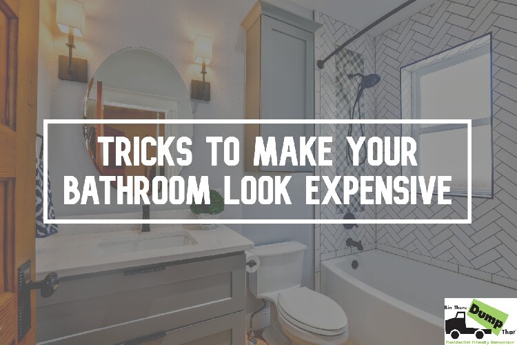 6 Tricks to Make Your Bathroom Look Expensive